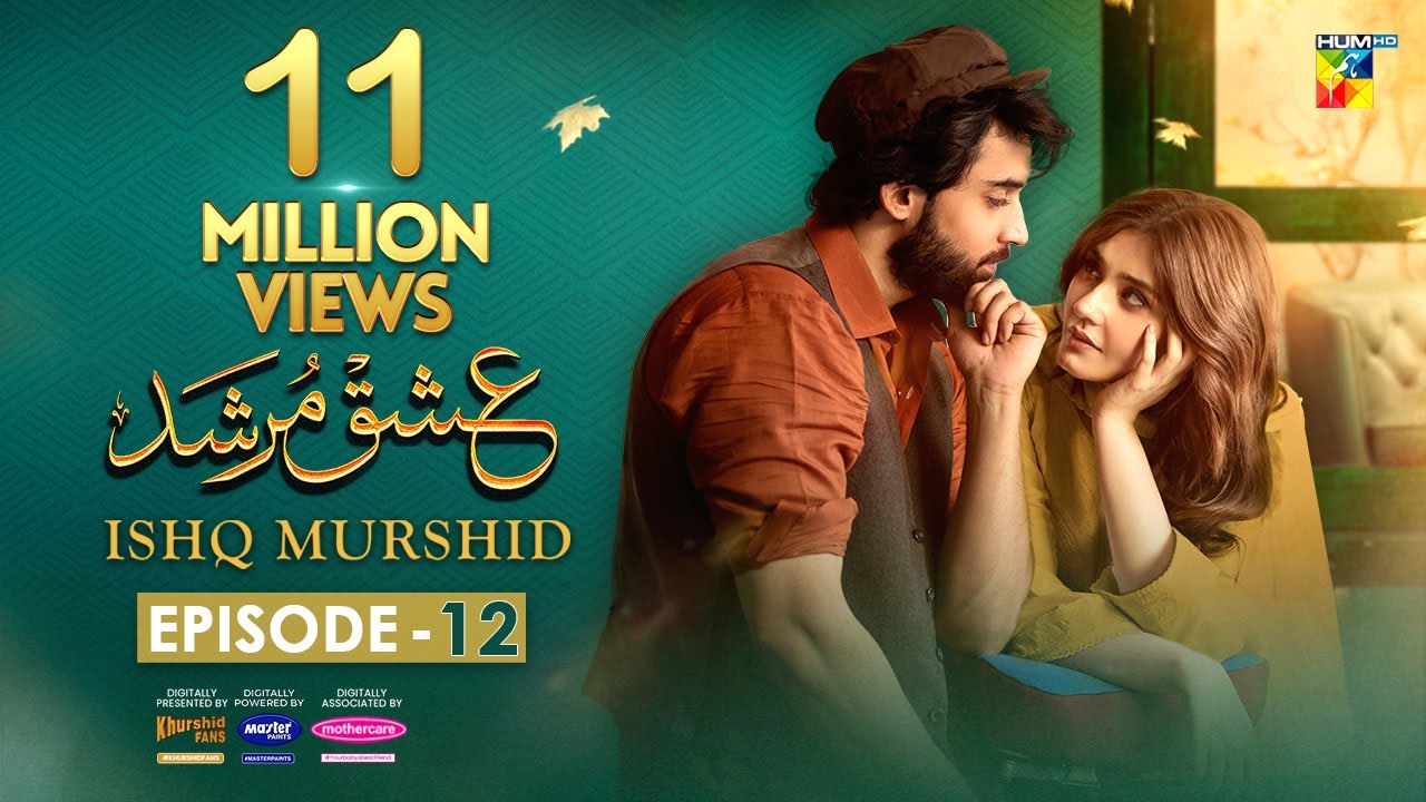 Ishq Murshid - Episode 12 - Hum TV