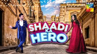 Shadi ka Hero